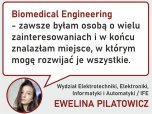 Inżynieria biomedyczna - zapytaj Ewelinę Pilatowicz