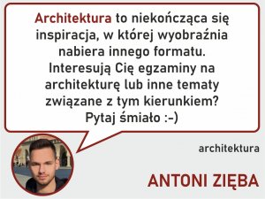 Rekomendacja Architektura - zapytaj Antoniego Ziębę