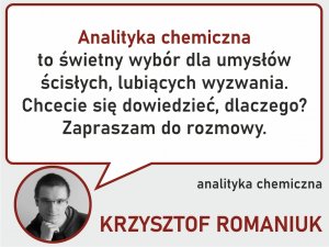 Analityka chemiczna - zapytaj Krzysztofa Romaniuka