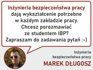 Inżynieria bezpieczeństwa pracy - zapytaj Marka Długosza